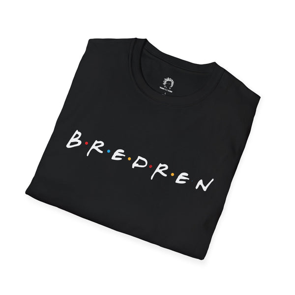 Bredren/Friends Unisex T-Shirt