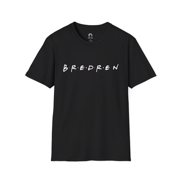 Bredren/Friends Unisex T-Shirt